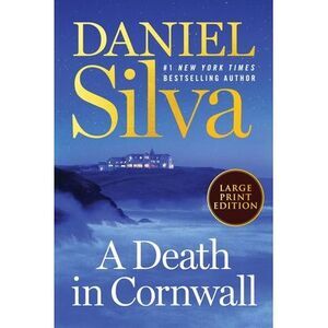 A Death in Cornwall -- Daniel Silva
